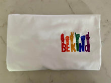 Charger l'image dans la galerie, Be Kind