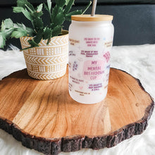 Charger l'image dans la galerie, My Mental Breakdown Cup