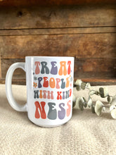 Charger l'image dans la galerie, Treat People With Kindness