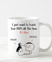 Charger l'image dans la galerie, I Just Want To Touch Your Butt All The Time