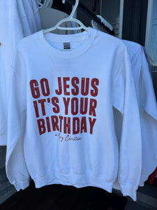 Go Jesus It's Your Birthday #MerryChristmas