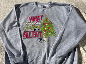 What I Want For Christmas Is A Silent Night