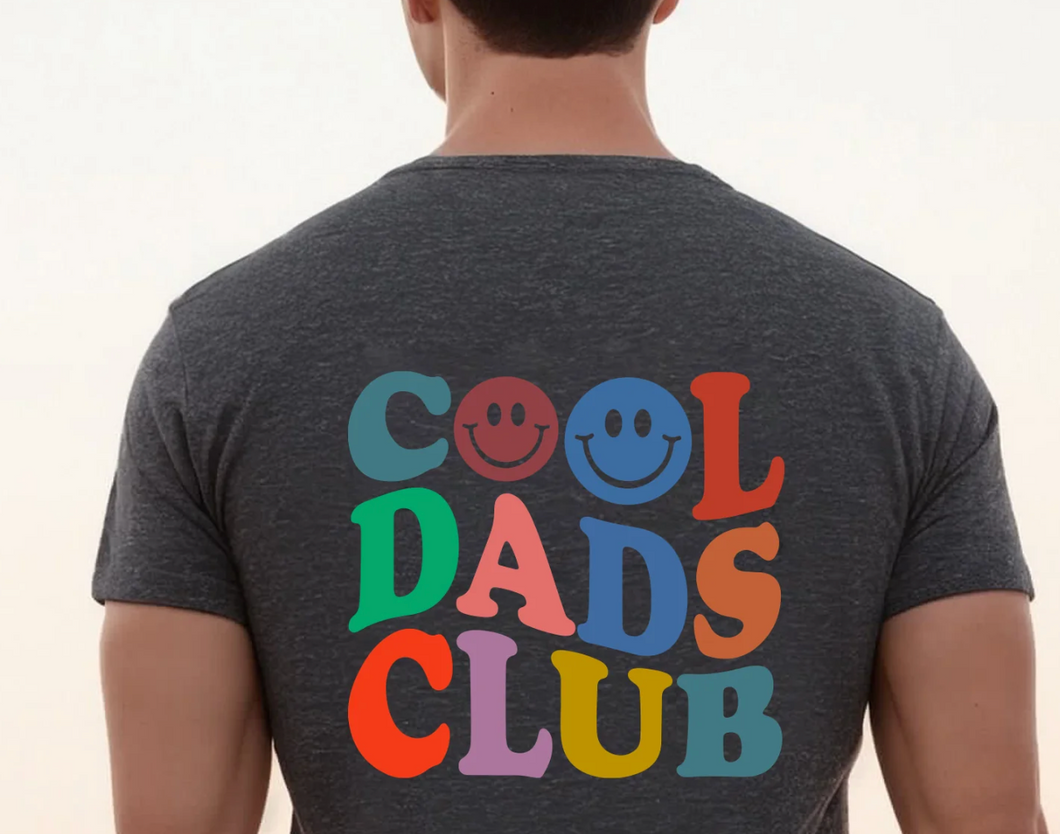 Cool Dad Club (Design in the back)