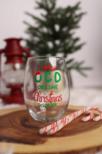 I Have OCD - Obsessive Christmas Disorder