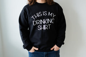 This Is My Drinking Shirt