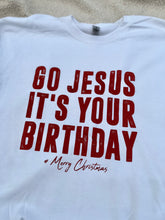 Charger l&#39;image dans la galerie, Go Jesus It&#39;s Your Birthday #MerryChristmas
