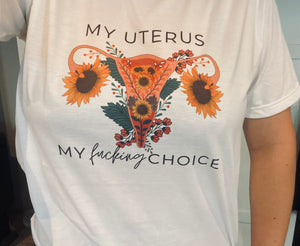 My Uterus My Fucking Choice